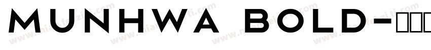 Munhwa Bold字体转换